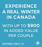 Experience a Real Winter in Canada - up to $900 in added value per couple